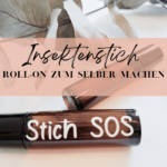 wie man Insektenstiche behandelt, ein selbst gemachtes Hausmittel aus Kräuter von deinem Garten.